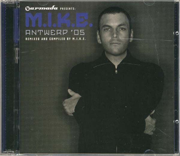 M.I.K.E. – ANTWERP '05