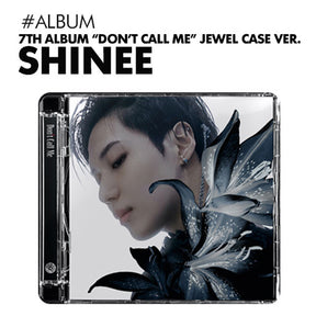 SHINee Vol. 7 - Don't Call Me (Jewel Case Version) - Broadcast Entertainment & Fantasia
