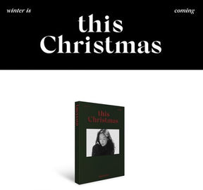 GIRLS' GENERATION: TAE YEON WINTER ALBUM - THIS CHRISTMAS – WINTER IS COMING