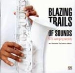 BLAZING TRAILS OF SOUNDS - STS SWINGING SOCIETY