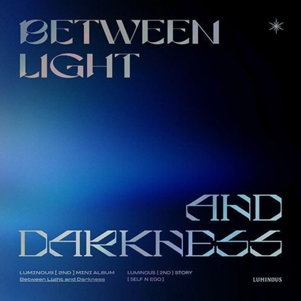 LUMINOUS Mini Album Vol. 2 - Self n Ego