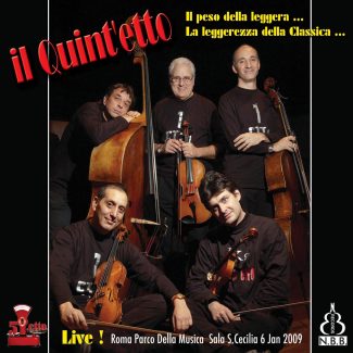 il Quint'etto - Roma Parco della Musica Live